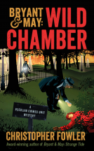 book cover for Bryant & May: Wild Chamber