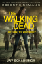 Cover Image: Robert Kirkman's The Walking Dead: Return to Woodbury