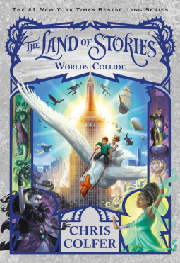 book cover for The Land of Stories: Worlds Collide