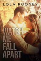 book cover for Watch Me Fall Apart