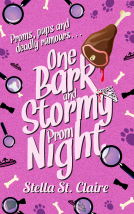 book cover for One Bark and Stormy Prom Night