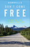 Cover Image: Downhills Don't Come Free