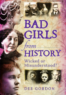 book cover for Bad Girls from History