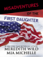 Cover Image: Misadventures of the First Daughter