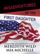 book cover for Misadventures of the First Daughter