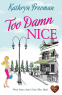 Cover Image: Too Damn Nice