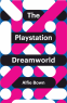 Cover Image: The Play Station Dreamworld