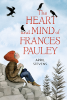 book cover for The Heart and Mind of Frances Pauley