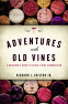 Cover Image: Adventures with Old Vines