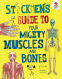 Cover Image: Stickmen's Guide to Your Mighty Muscles and Bones