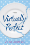 Cover Image: Virtually Perfect