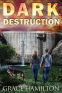 Cover Image: Dark Destruction