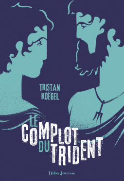 Couverture du livre pour Le complot du Trident