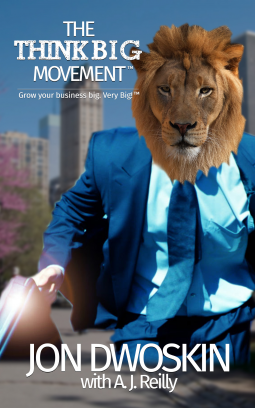 book cover for The Think Big Movement: Grow your business big. Very Big!