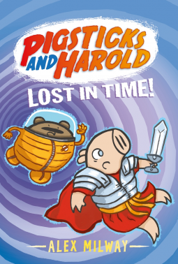 book cover for Pigsticks and Harold Lost in Time!