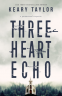 Cover Image: Three Heart Echo