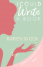 Cover Image: I Could Write a Book (A Modern Variation of Jane Austen's "Emma")