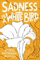 book cover for Sadness Is a White Bird