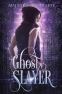 Cover Image: Ghost  Slayer