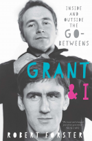 book cover for Grant  & I: Inside and Outside the Go-Betweens