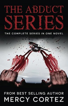 book cover for The Abduct Series: The Novel