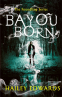 Cover Image: Bayou Born
