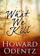 book cover for What We Kill