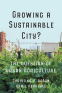 Cover Image: Growing a Sustainable City?