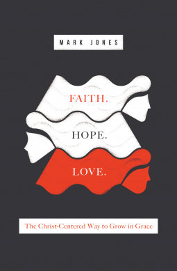 book cover for Faith. Hope. Love.