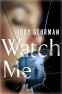 Cover Image: Watch Me