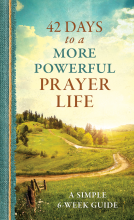 book cover for 42 Days to a More Powerful Prayer Life