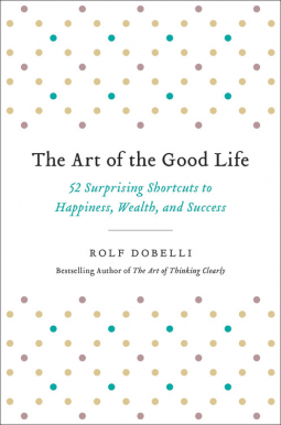 book cover for The Art of the Good Life