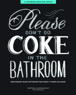 book cover for Please Don't Do Coke in the Bathroom