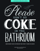 book cover for Please Don't Do Coke in the Bathroom