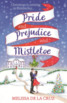 book cover for Pride and Prejudice and Mistletoe: a feel-good rom-com to fall in love with this Christmas