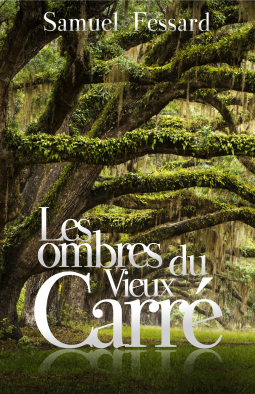 Couverture du livre pour Les ombres du Vieux Carré