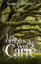 Couverture du livre pour Les ombres du Vieux Carré