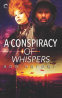 Cover Image: A Conspiracy of Whispers