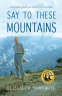 Cover Image: Say to These Mountains