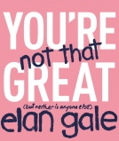 book cover for You're Not That Great