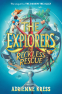 Cover Image: The Explorers: The Reckless Rescue