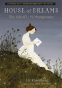 Cover Image: House of Dreams: The Life of L. M. Montgomery
