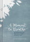 Cover Image: A Moment to Breathe