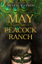 Cover Image: May at the Peacock Ranch