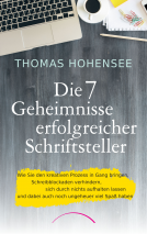 Buchcover für Die 7 Geheimnisse erfolgreicher Schriftsteller