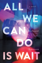 book cover for All We Can Do Is Wait