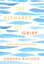 Cover Image: The Alphabet of Grief
