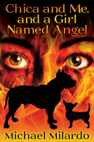 book cover for Chica and Me, and a Girl Named Angel