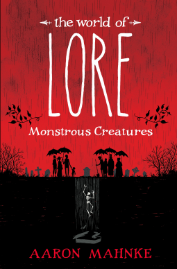 book cover for The World of Lore: Monstrous Creatures
