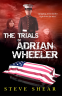 Cover Image: The Trials of Adrian Wheeler